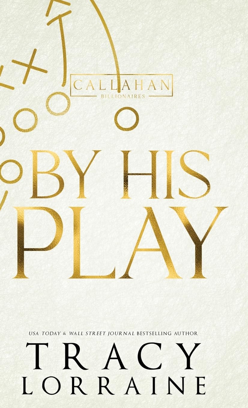 By His Play: Discreet Edition: Discreet Cover Edition (Callahan Billionaires Alternate Editions)