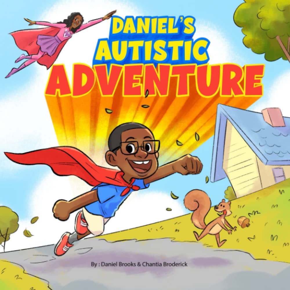 DANIEL'S AUTISTIC ADVENTURE