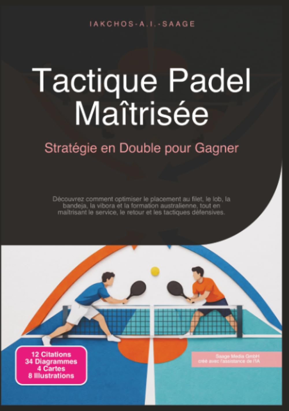 Tactique Padel Maîtrisée: Stratégie en Double pour Gagner
