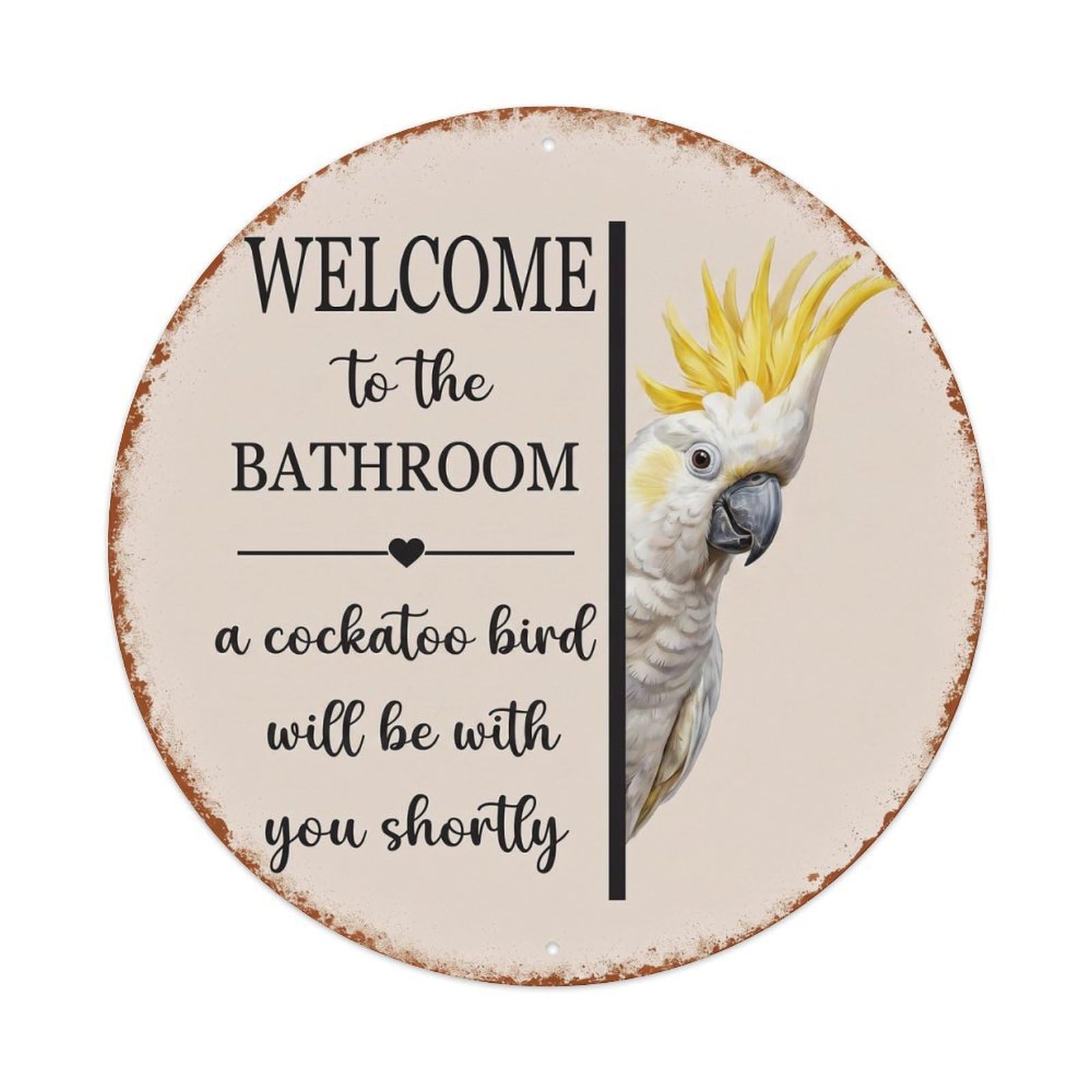 Vintage WELCOME To The BATHROOM Cockatoo Bird Metal Tin Sign