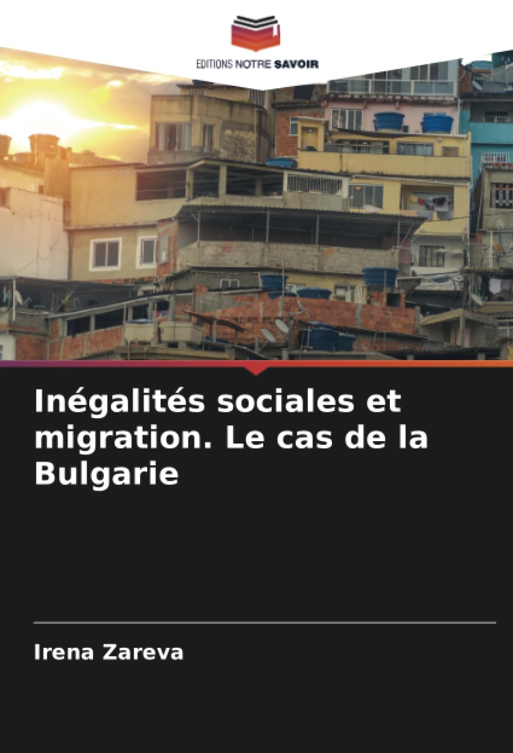 Inégalités sociales et migration. Le cas de la Bulgarie