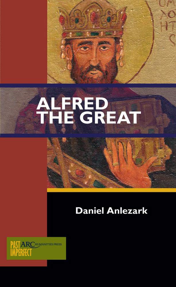 Alfred the Great (Past Imperfect)