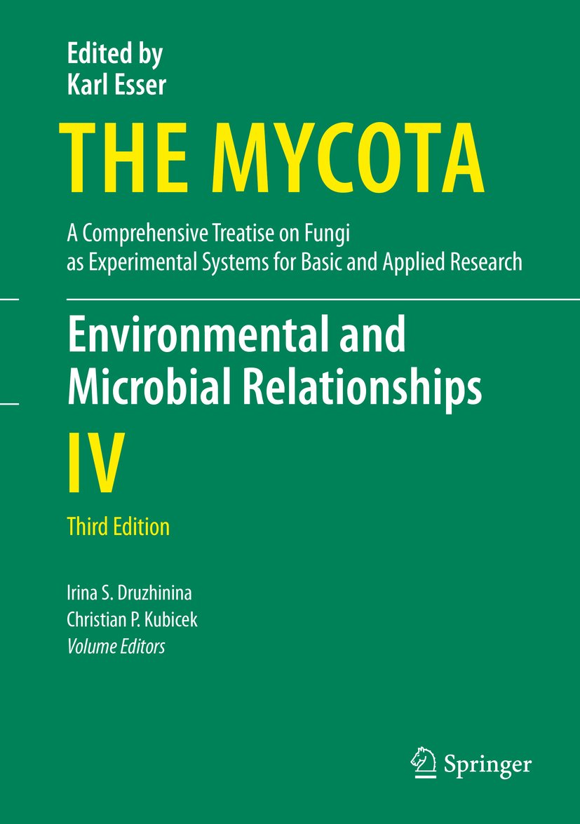 Environmental and Microbial Relationships (The Mycota Book 4)