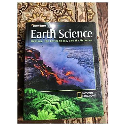 Glencoe Earth Science: Geology, the Environment, and the Universe, Student Edition (HS EARTH SCI GEO, ENV, UNIV)