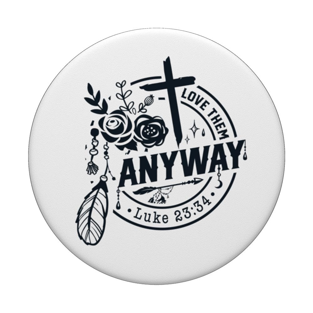 Inspirational Love Them Anyway Luke 23:34 PopSockets Swappable PopGrip, Black - Image 3