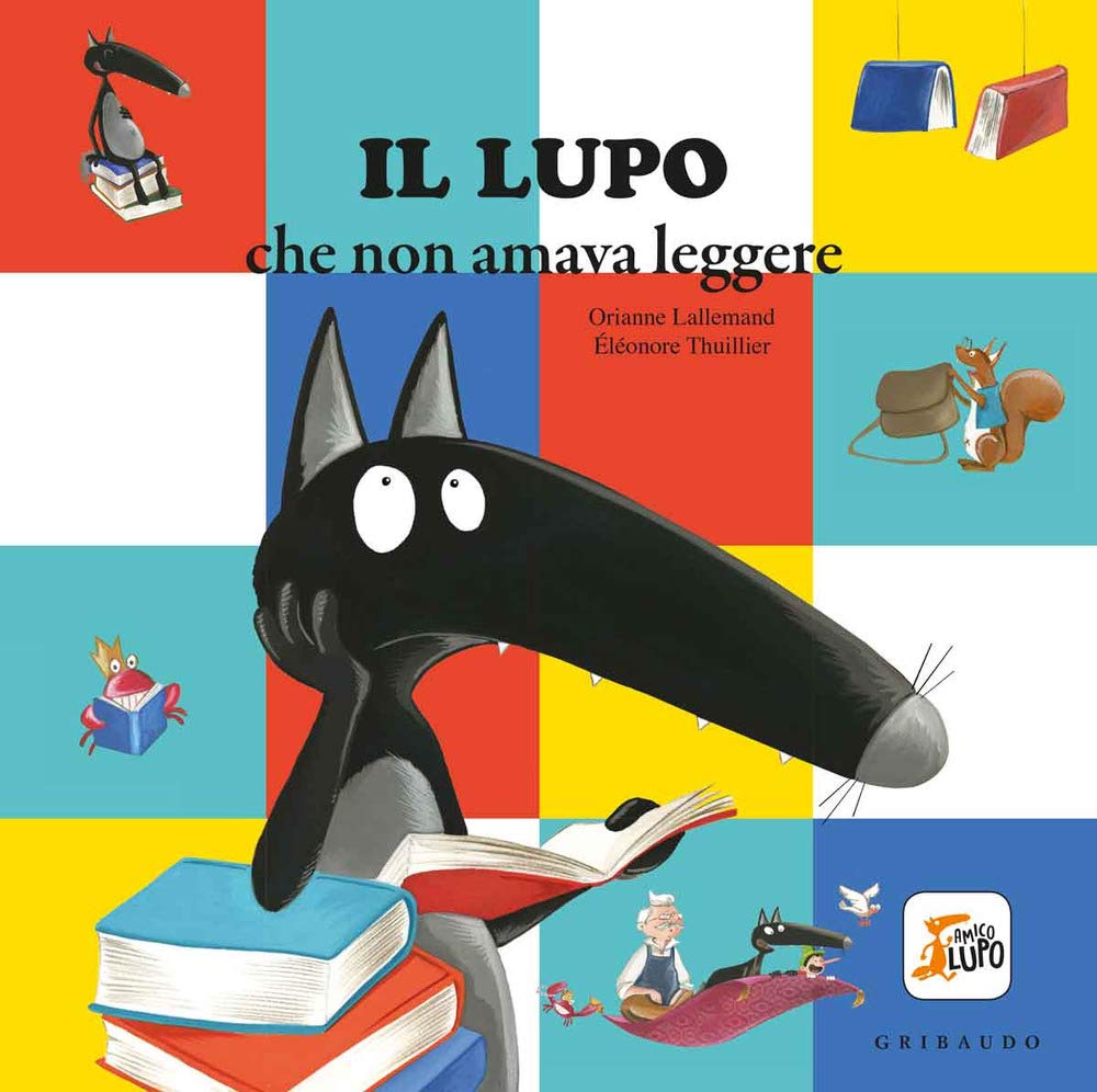 Il Lupo Che Non Amava Leggere. Amico Lupo. Ediz. A Colori - 4