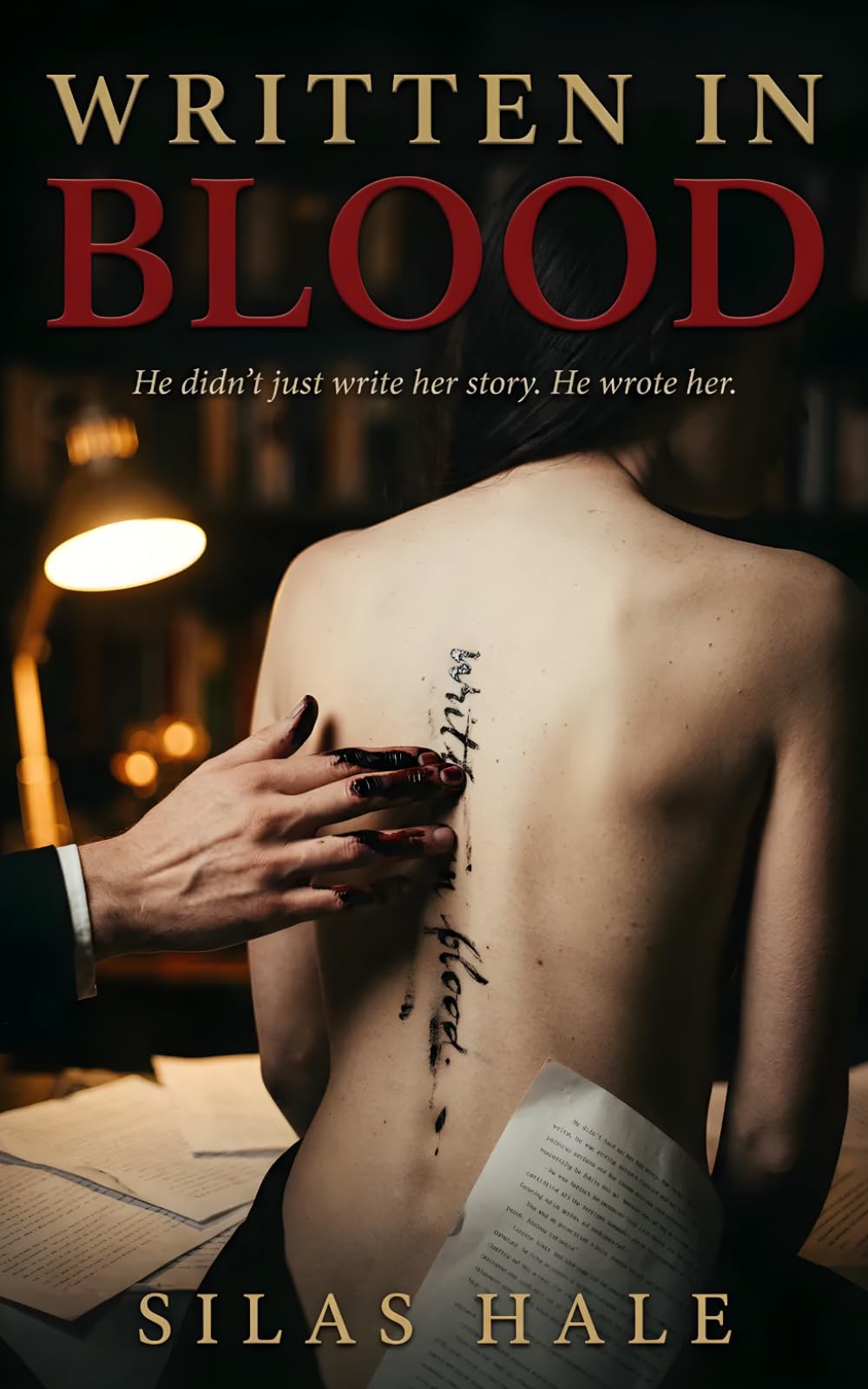 Written in Blood: A Dark Obsession Romance (Ink & Obsession)