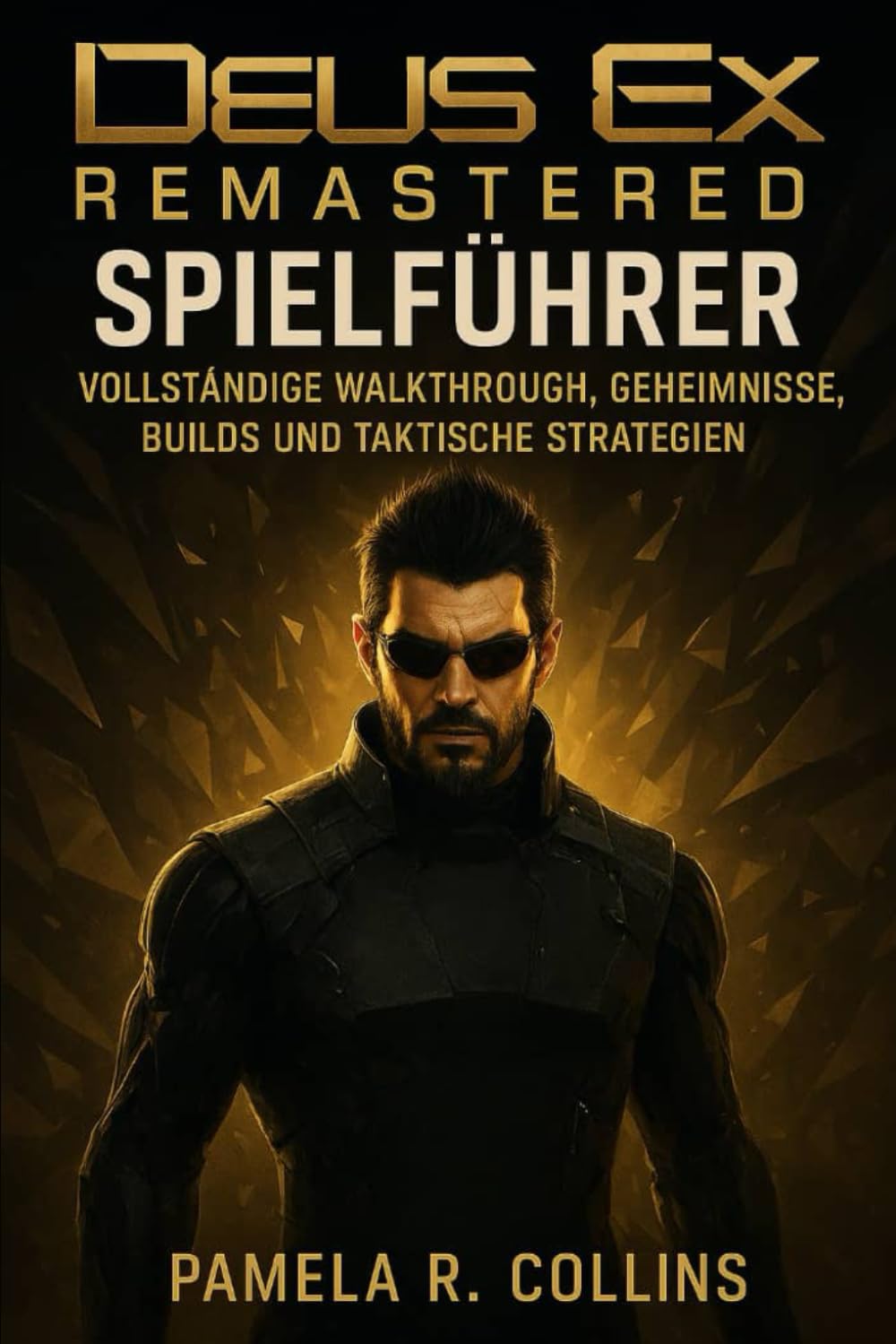 Deus Ex Remastered Spielführer: Vollständige Walkthrough, Geheimnisse, Builds und taktische Strategien.