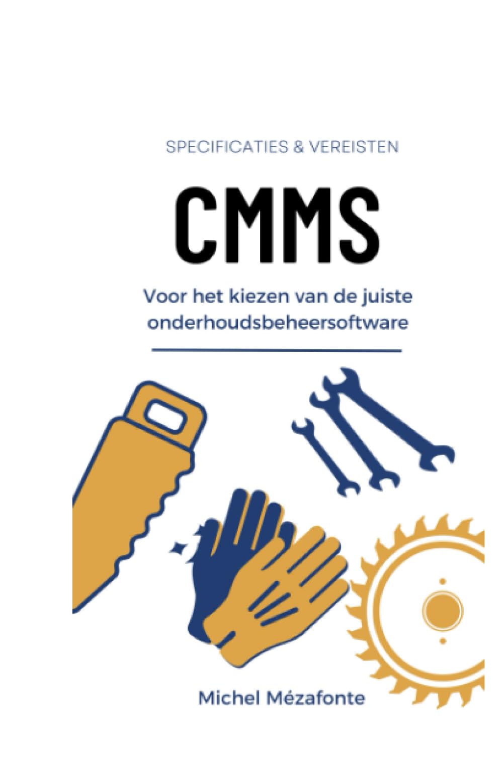 CMMS: Specificaties en vereisten voor het kiezen van de juiste onderhoudsbeheersoftware