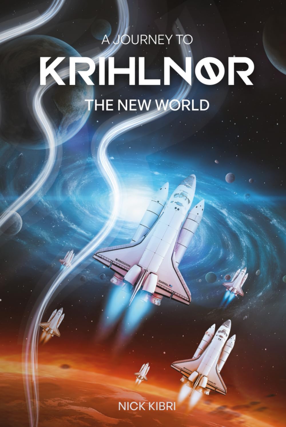 A JOURNEY TO KRIHLNOR: THE NEW WORLD (A JOURNEY TO KRIHLNOR TRILOGY)