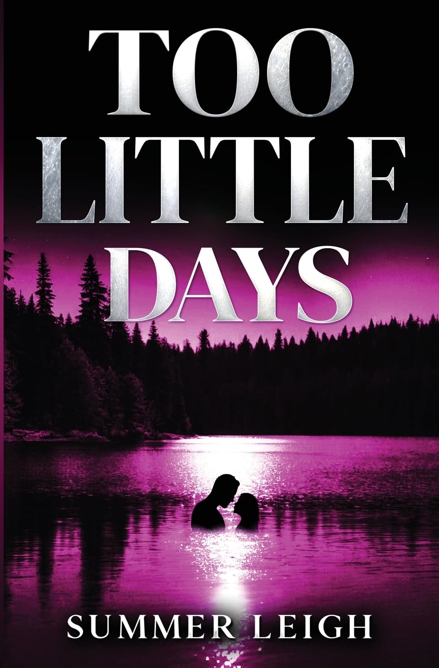 Too Little Days: Sequel to Too Many Nights: 2