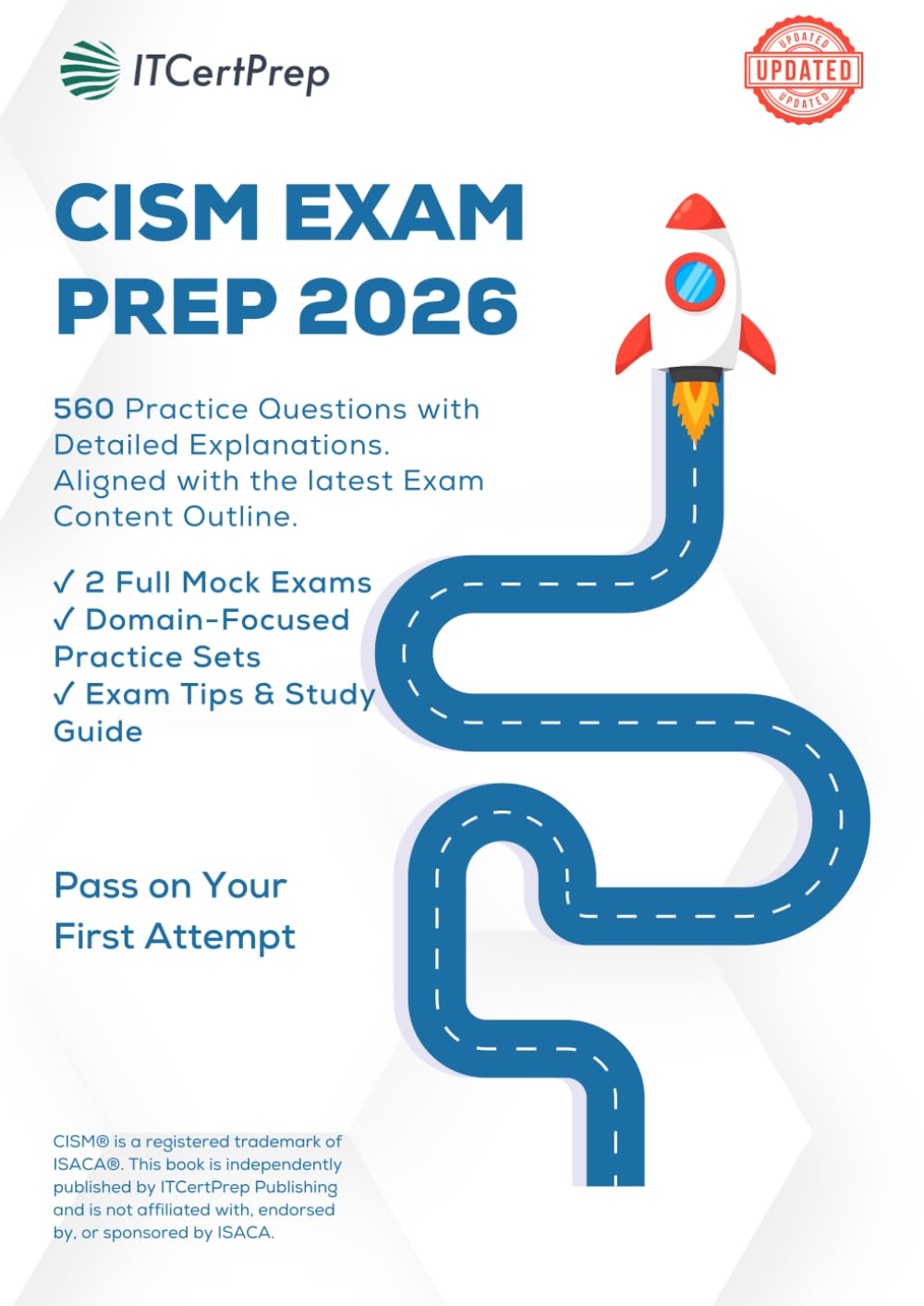 CISM Exam Prep 2026: 560 Practice Questions with Detailed Explanations for Information Security Certification: 4 Mock Exams, Domain-Based Practice, Real Exam Scenarios for CISM