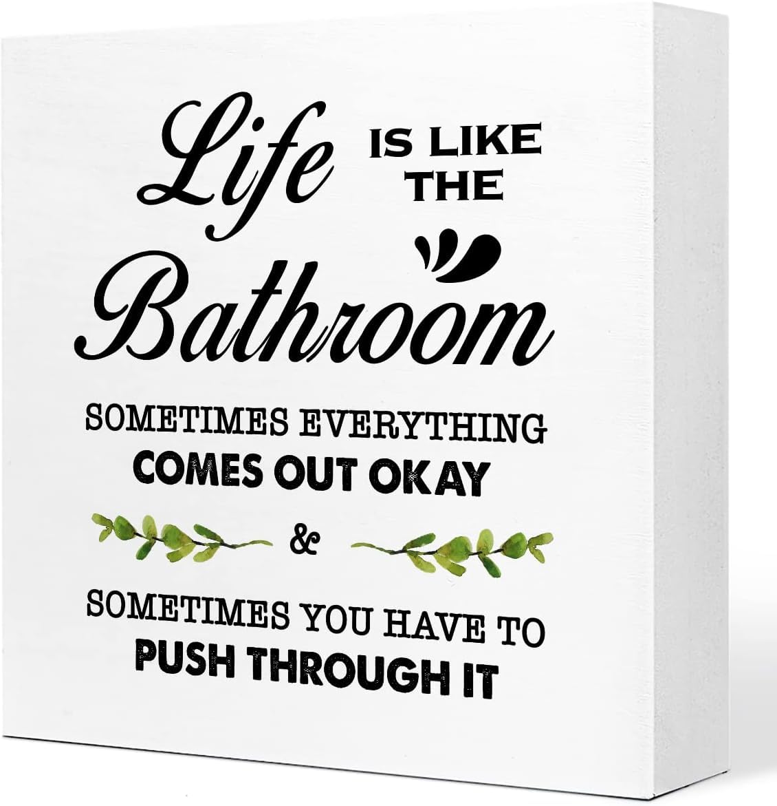 Funny Bathroom Box Sign 5x5 Inch Rustic Farmhouse Decor