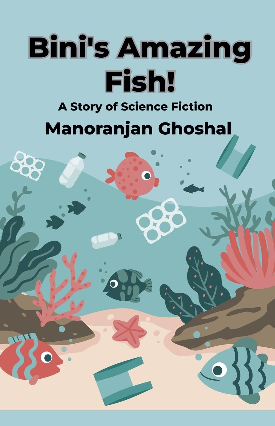 Bini's Amazing Fish!: 1 (Scientist Bini (Science Fiction))