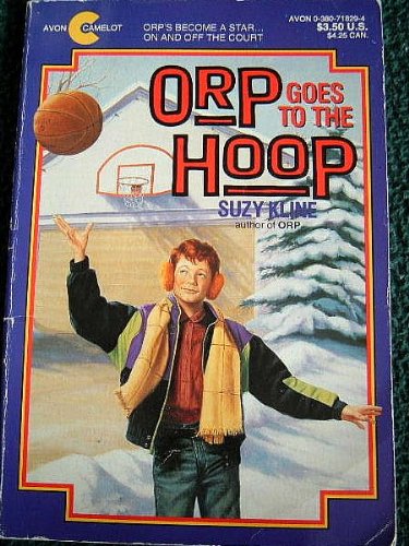 Orp Goes to the Hoop (An Avon Camelot Book) 0380718294 Book Cover