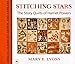 Stitching Stars: The Story Quilts of Harriet Powers (African-American Artists and Artisans)