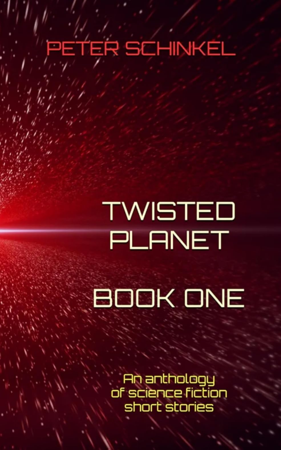 Twisted Planet Book One (The Twisted Planet Anthologies 1)