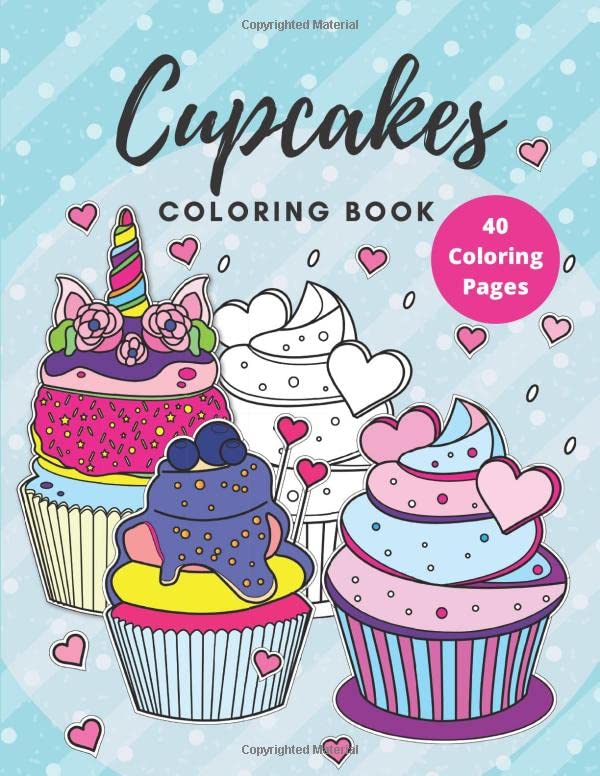 Cupcakes Coloring Book: Desserts coloring book (for kids)