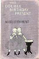 The Double Birthday Present B0007DQ3GA Book Cover