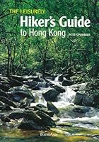The Leisurely Hiker's Guide to Hong Kong 9889827026 Book Cover