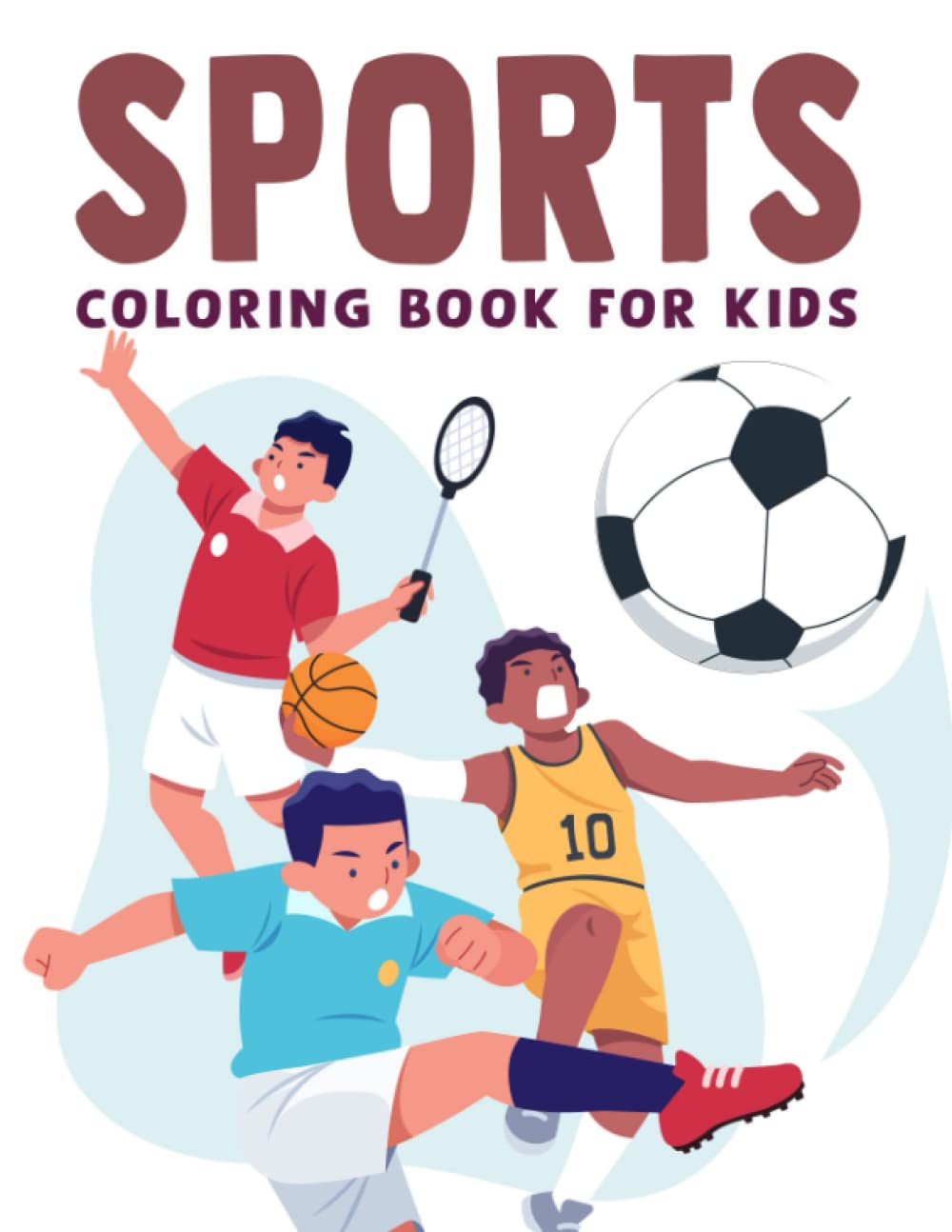 Sports Coloring Book for kids: Collection Sport for Kids, Childs, Teen, Girls or Boys to Birthday Gifts to Drawing