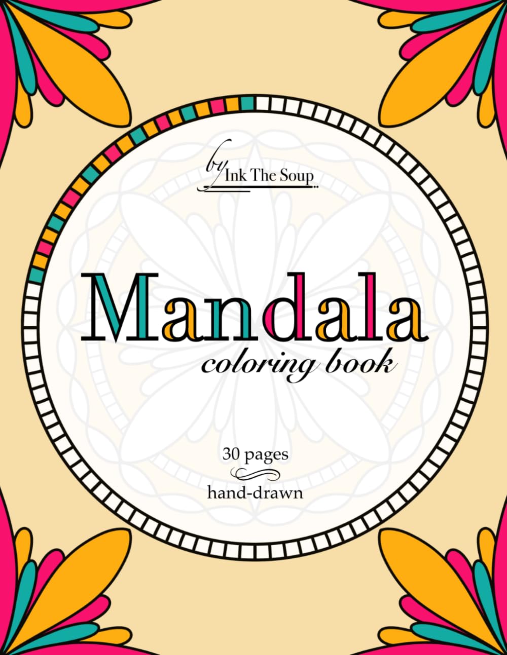 Mandala Coloring Book - 30 Pages: Relaxing, Elaborate Illustrations for Adults and Kids
