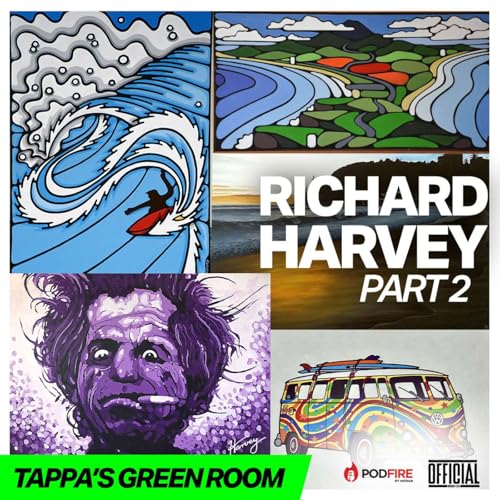 Richard Harvey PT2: Art and Inspiration | Tappa's Green Room EP 31