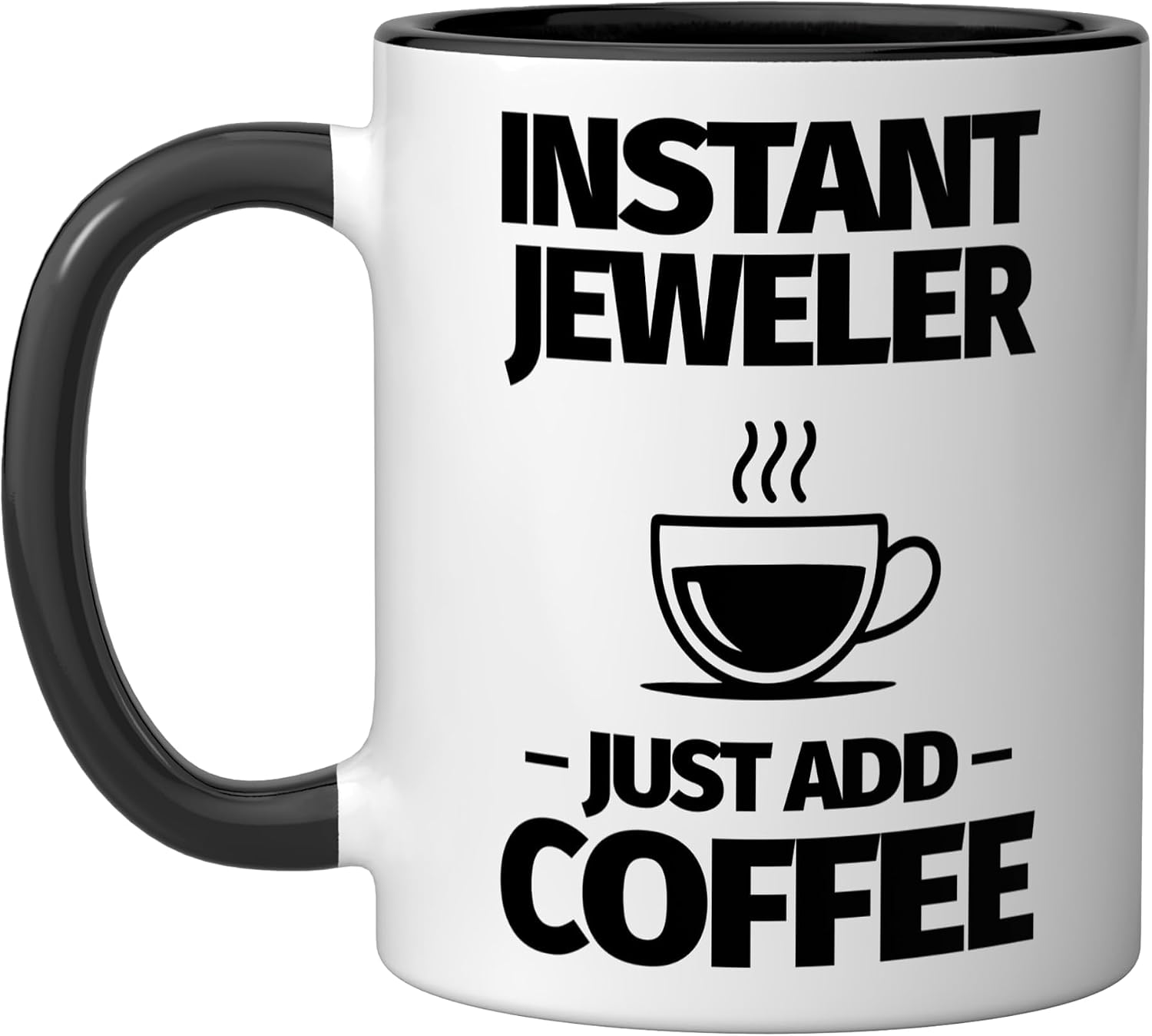 Instant jeweler just add coffee Ceramic Mug, Black/White, 15oz image 4