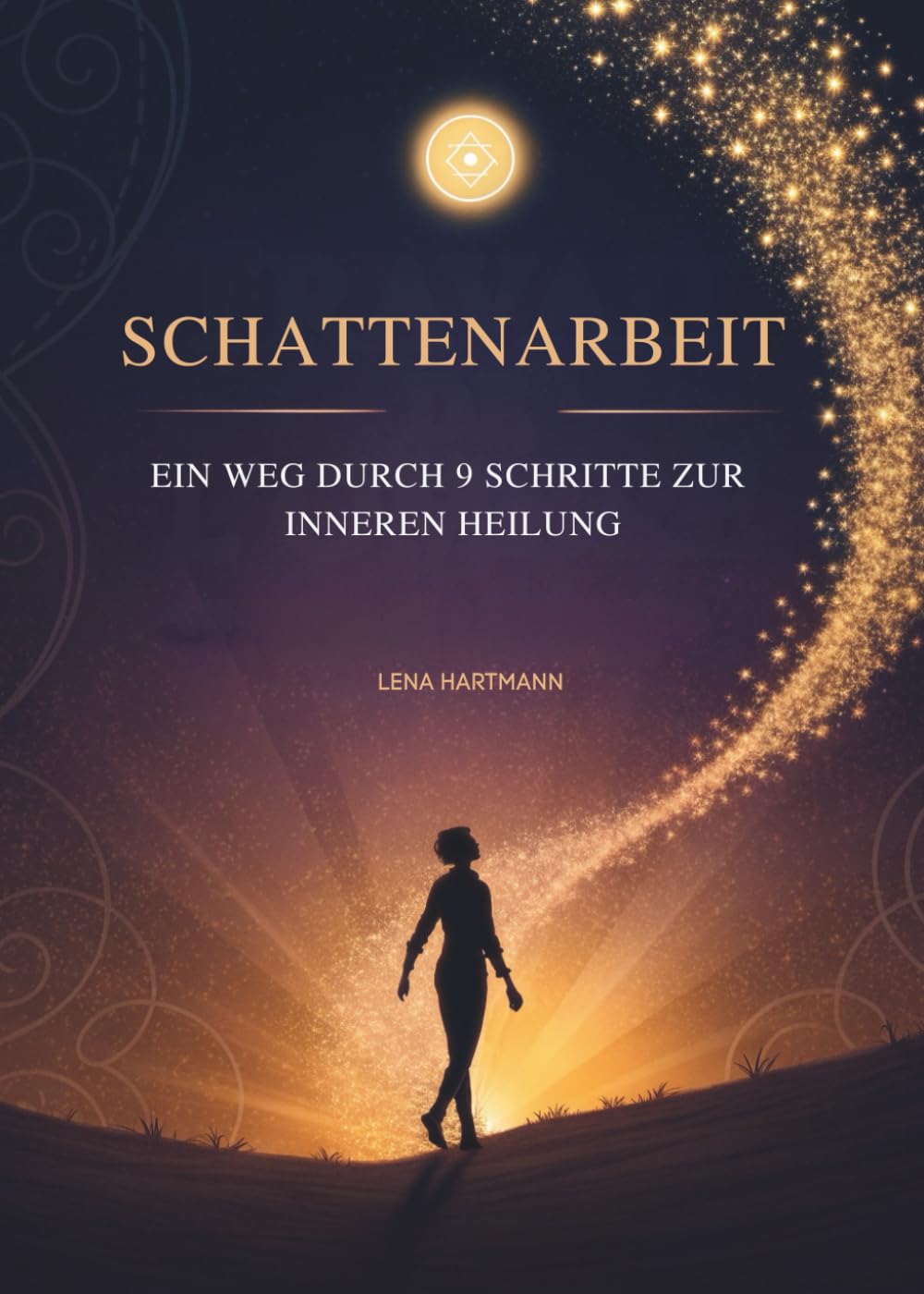 Schattenarbeit: Ein Weg Durch 9 Schritte Zur Inneren Heilung