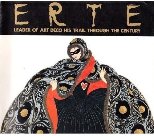 Erte : Leader of Art Deco His Trail Through the Century (English and Japanese Edition)