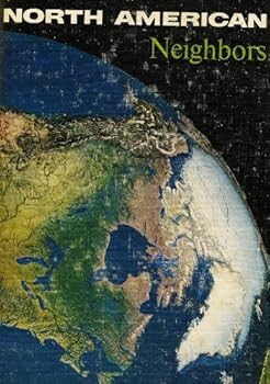 Unknown Binding North American Neighbors (The New Catholic Geography Series) Book