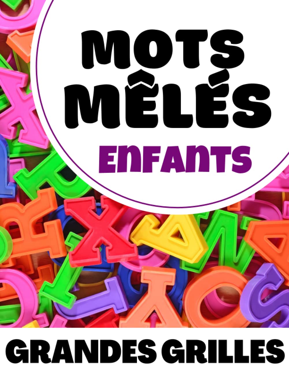 Mots mêlés enfants - Grandes grilles: Livre de puzzle adapté pour les jeune enfants | Jeux éducatif | Niveau intermédiaire