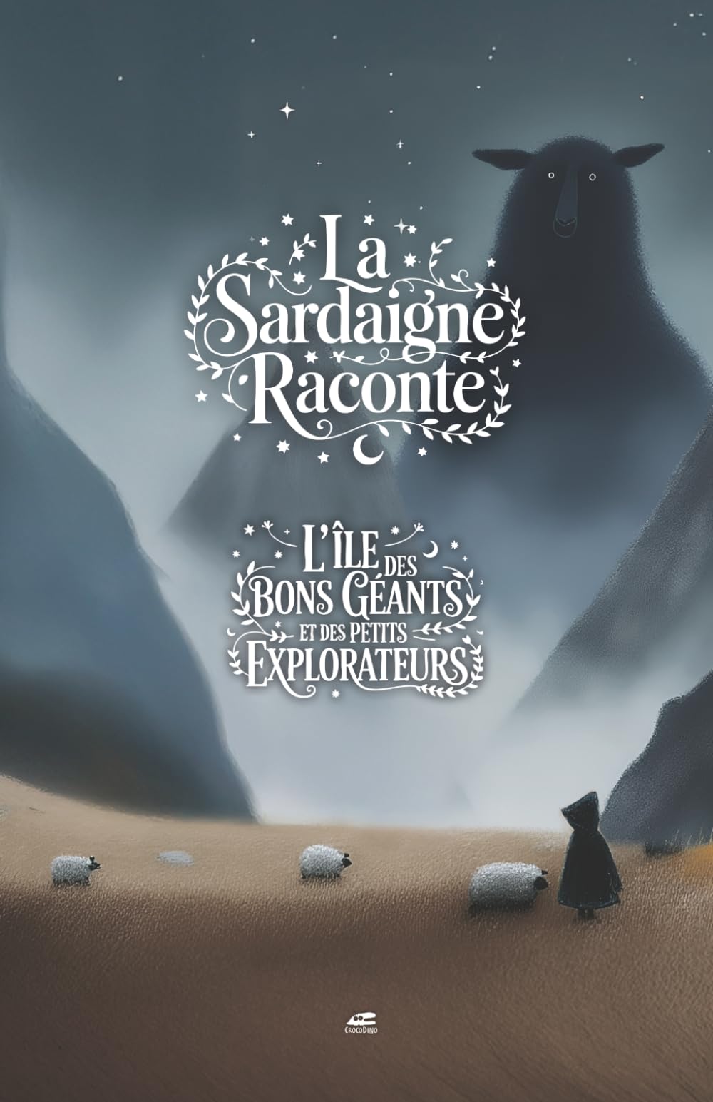 La Sardaigne raconte L’île des gentils géants et des petits explorateurs