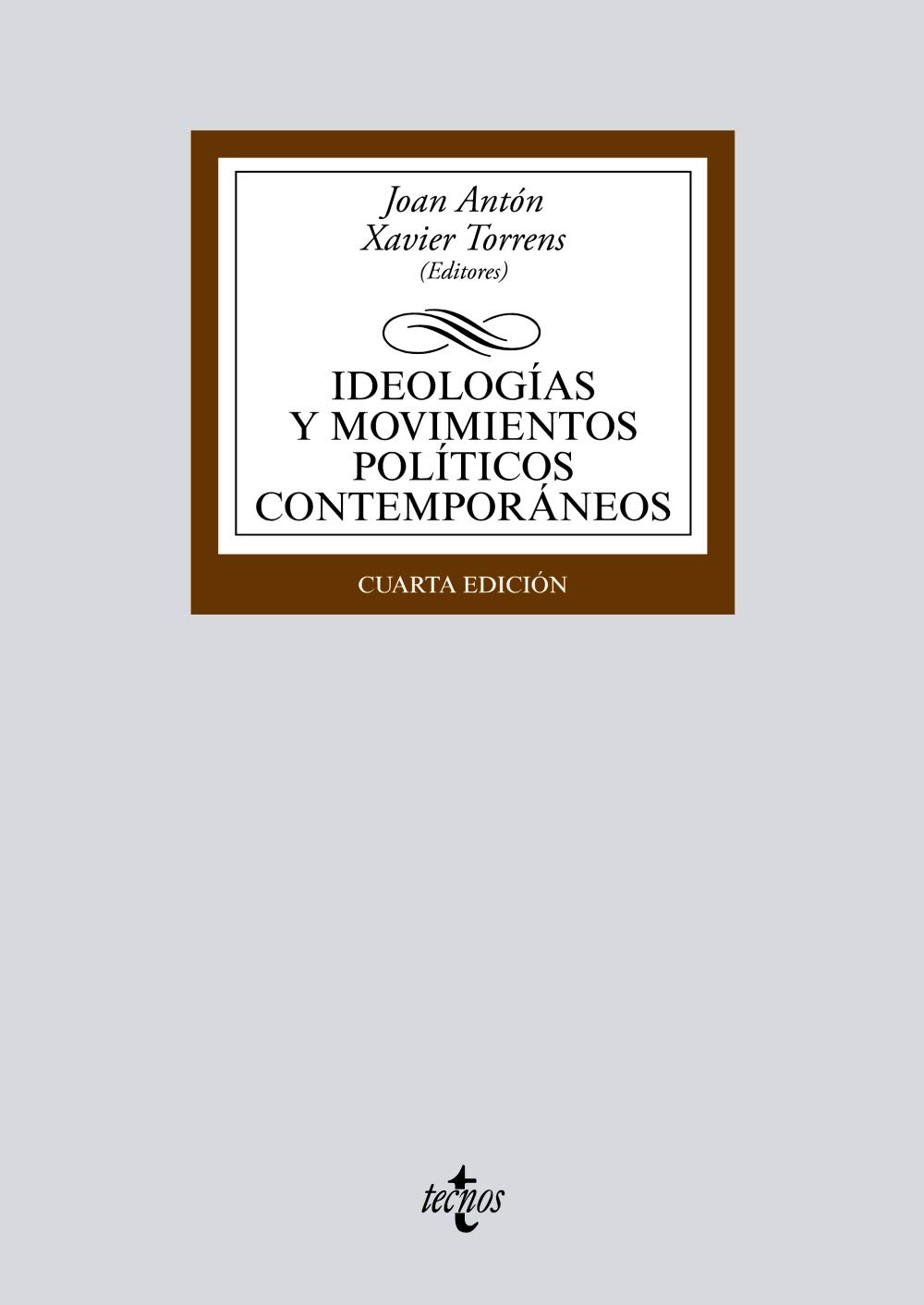 Ideologías y movimientos políticos contemporáneos (Derecho - Biblioteca Universitaria de Editorial Tecnos)