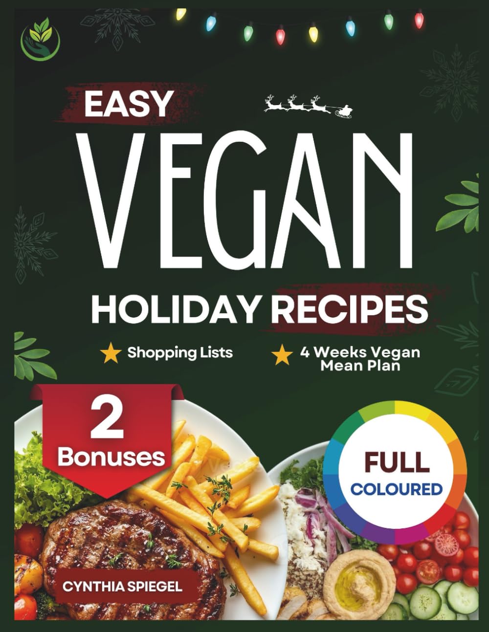 Easy Vegan Holiday Recipes: Quick Plant-Based Meals for Every Celebration