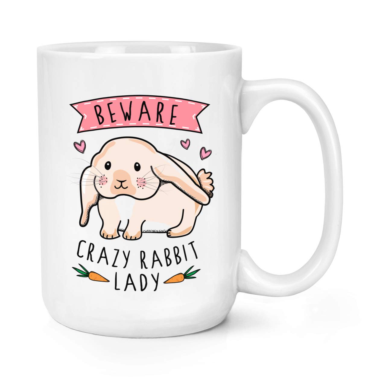 Gift Base White Beware Crazy Rabbit Lady 15Oz Large Mug Cup