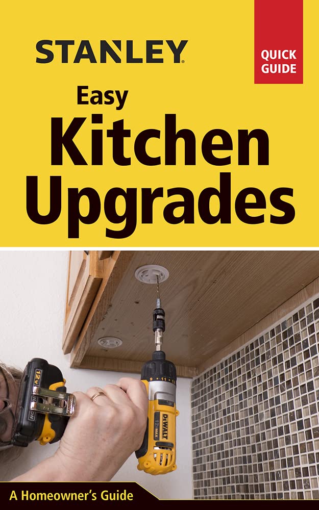 Buy Stanley Easy Kitchen Upgrades (Stanley Quick Guide) — BookShops.in