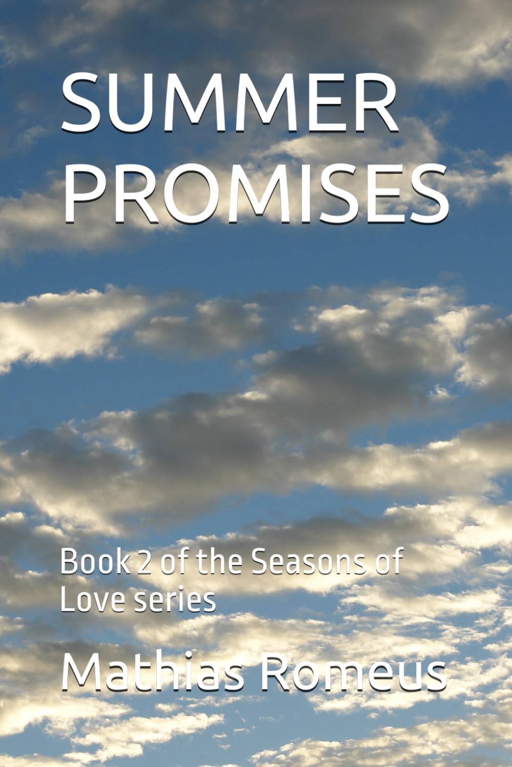 SUMMER PROMISES: Book 2 of the Seasons of Love series