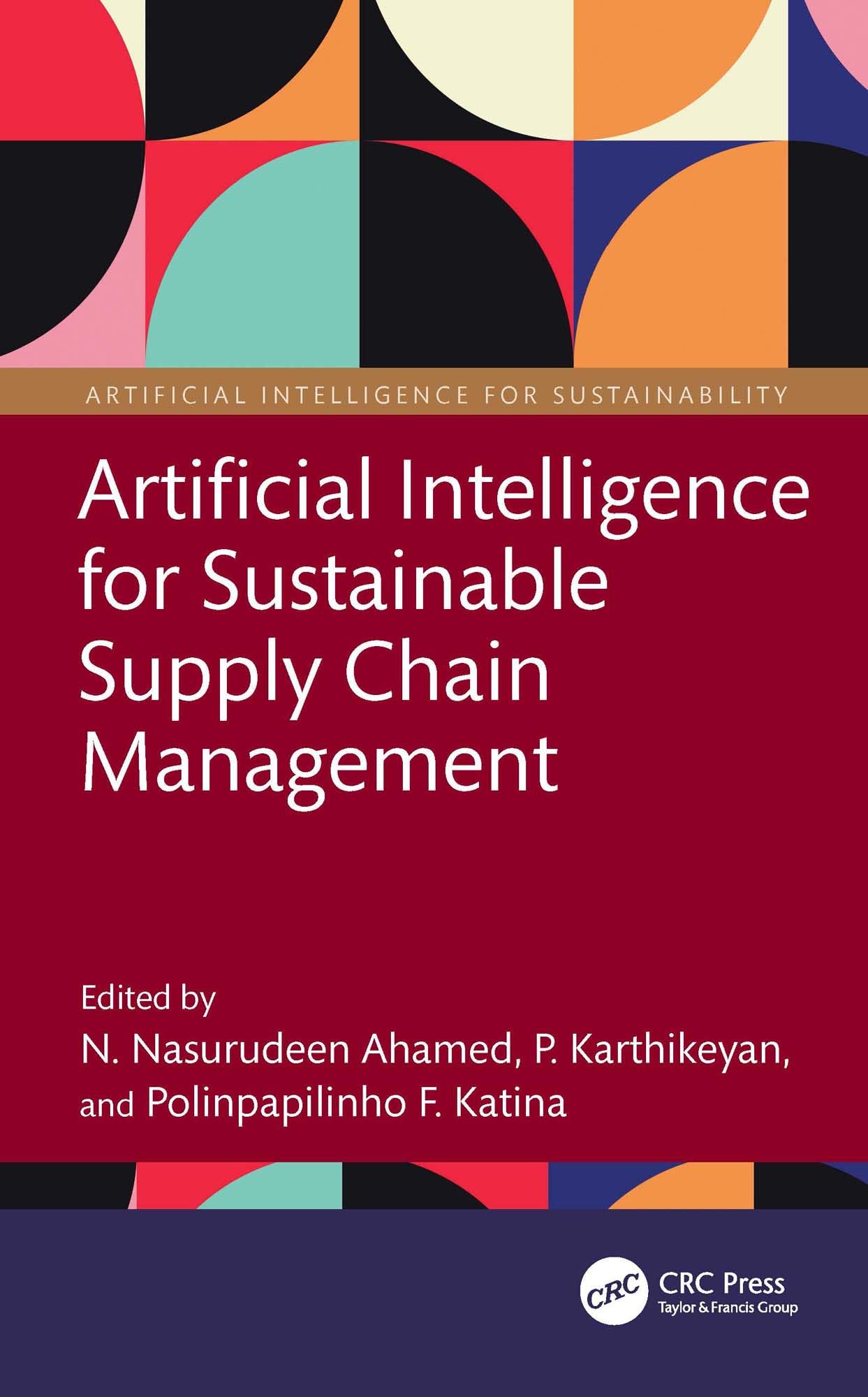 Artificial Intelligence for Sustainable Supply Chain Management (Artificial Intelligence for Sustainability) (English Edition)