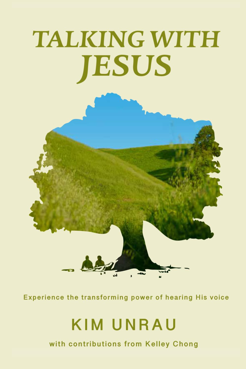 Talking With Jesus: The Transforming Power of Hearing and Seeing Jesus