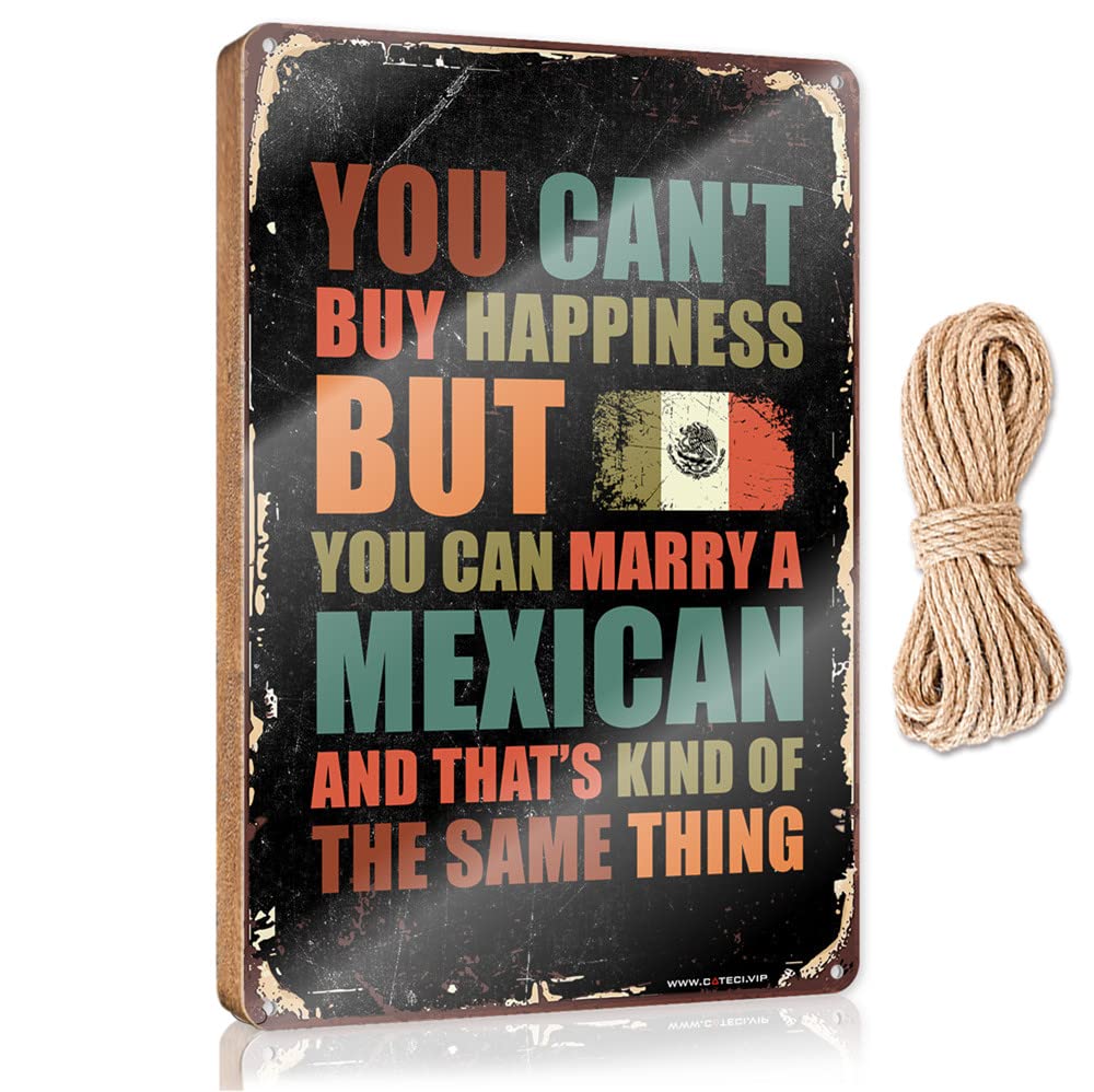 FZFN Wood Sign Plaque You Can'T Buy Happiness But You Can Marry A Mexican Wooden Sign Boys Bedroom Decor Beach Decorations For Home(23X35CM)