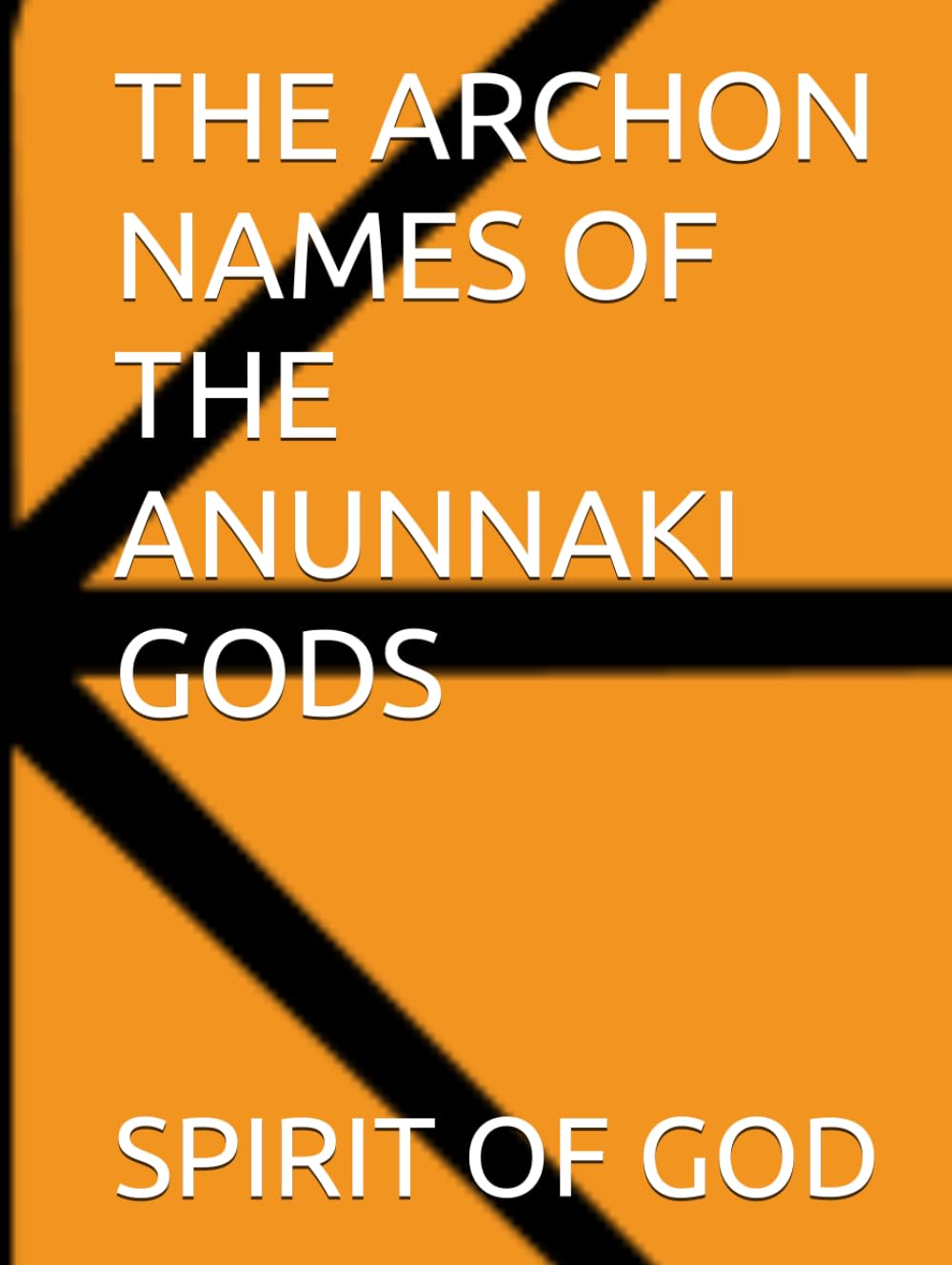 THE ARCHON NAMES OF THE ANUNNAKI GODS