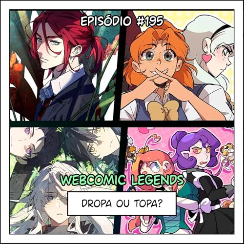 195 Dropa ou topa: finalistas do concurso Webcomic Legends