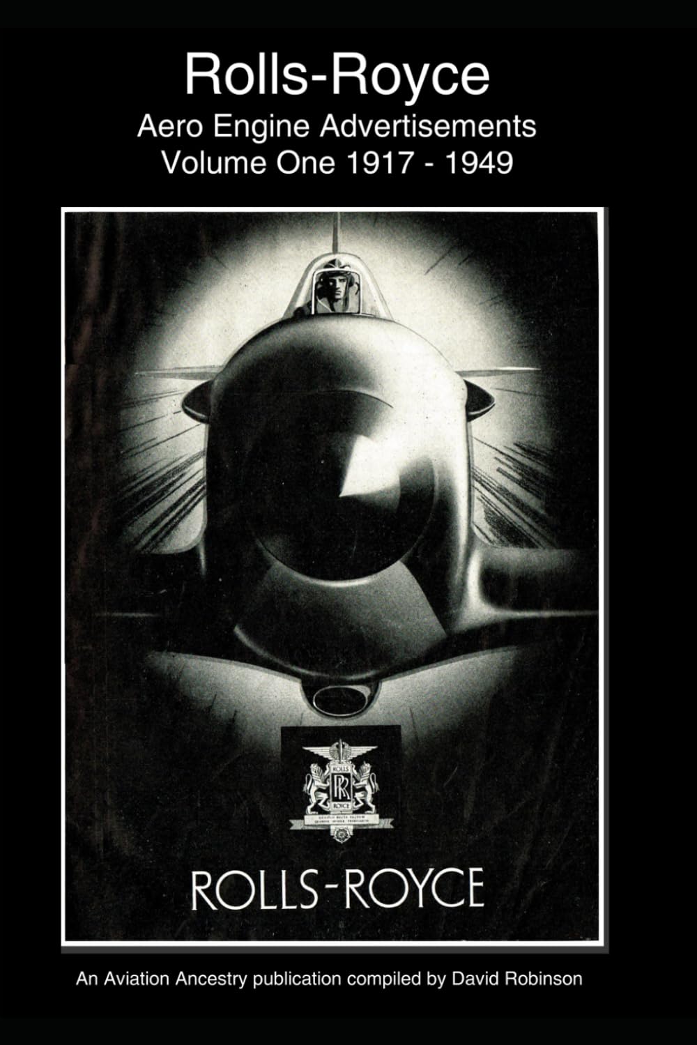 Rolls-Royce Aero Engine Advertisements : retrouvez les visuels de moteurs rares de 1917 à 1949