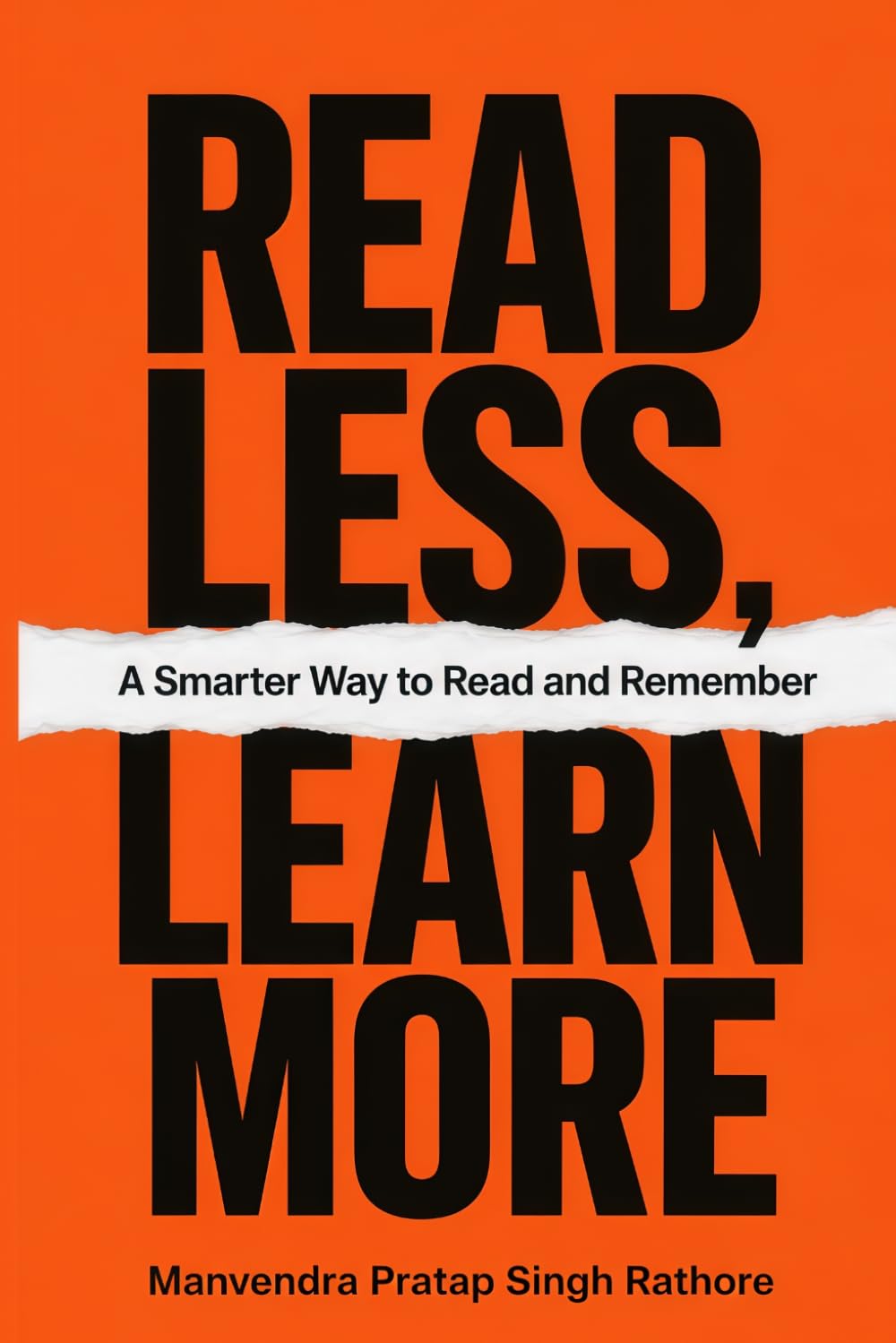 Read Less, Learn More: A Smarter Way to Read and Remember