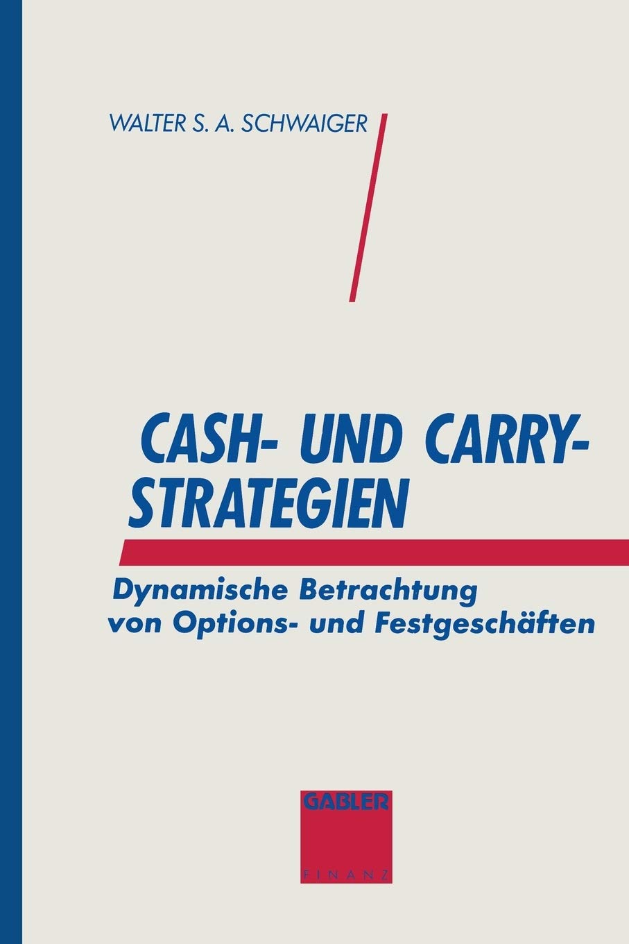 Cash- und Carry-Strategien