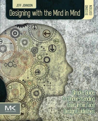 Amazon.co.jp: Designing with the Mind in Mind, Second Edition: Simple ...