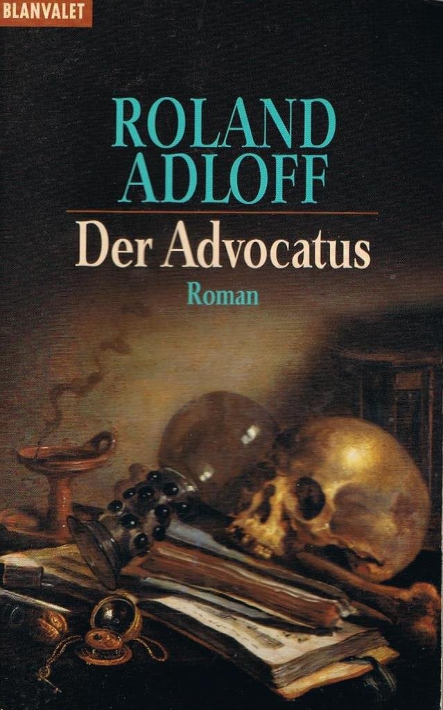 Der Advocatus. 9783442353583 Adloff, Roland Books