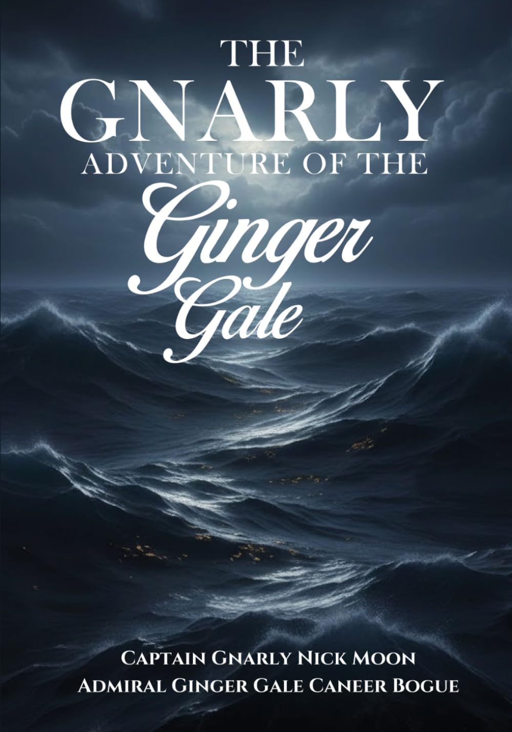 The Gnarly Adventure of the Ginger Gale