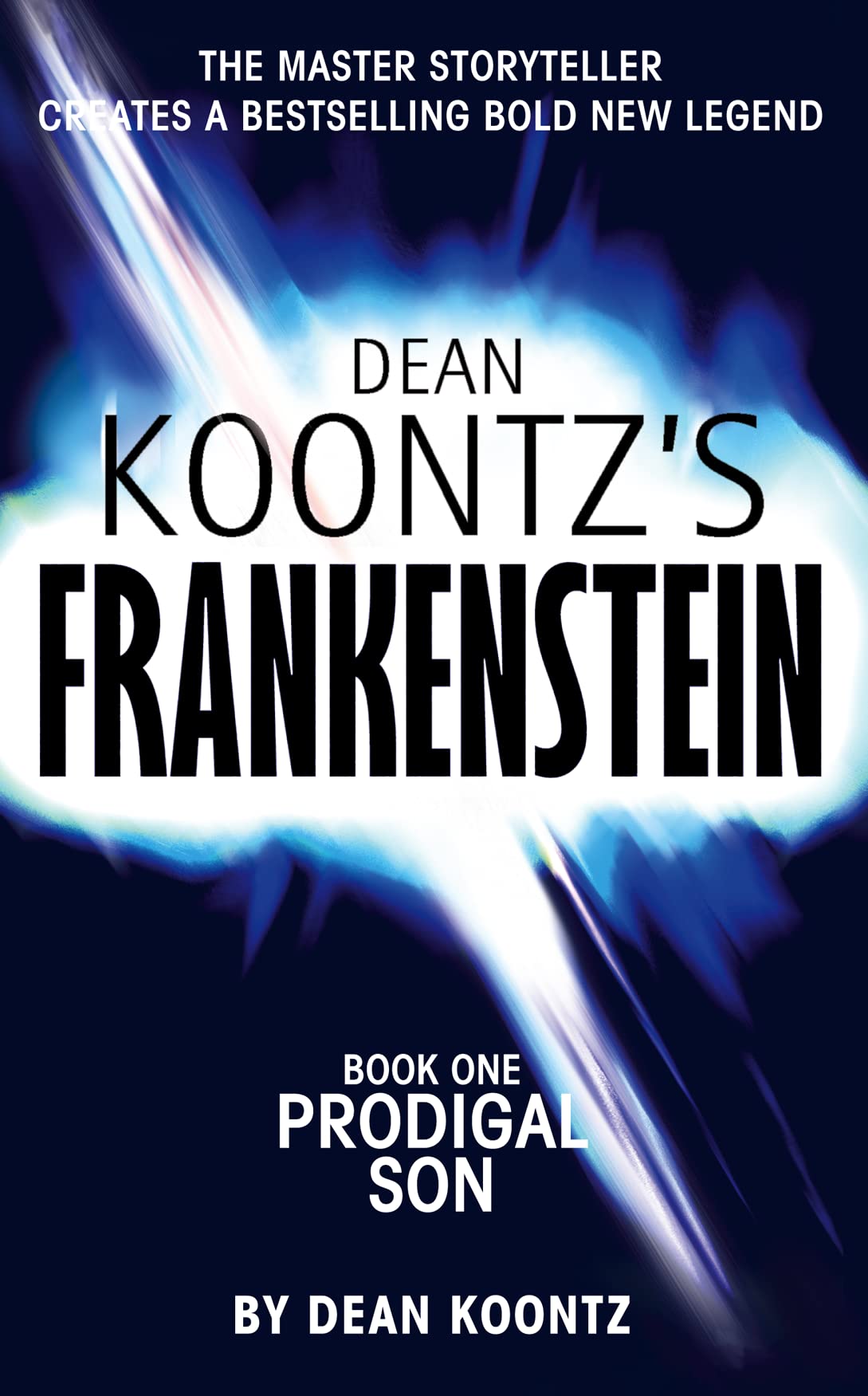Prodigal Son: Book 1 (Dean Koontz’s Frankenstein)